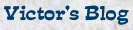 Victor's Blog